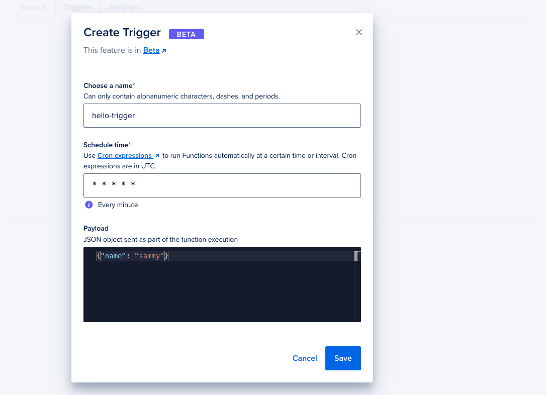 screenshot of the Create Trigger dialog with textboxes for a name, a cron-like schedule string, and a JSON payload